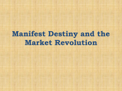 Manifest Destiny and the Market Revolution PowerPoint