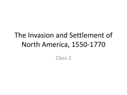 The Invasion and Settlement of North America, 1550-1770