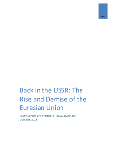 Back in the USSR: The Rise and Demise of the Eurasian Union
