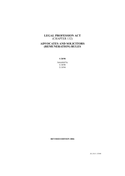 LEGAL PROFESSION ACT (CHAPTER 132) ADVOCATES AND