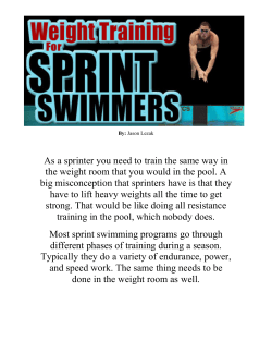 As a sprinter you need to train the same way in the weight room that