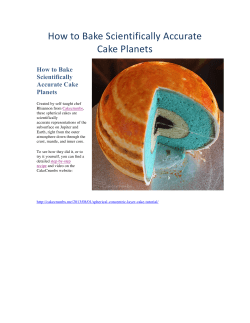 How$to$Bake$Scientifically$Accurate$ Cake%Planets!