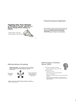 Tapping Into Your Senses: An Occupational Therapy Approach in a