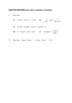 IDENTITIES INVOLVING cos&sup2;x + sin&sup2;x = 1 and tan x = sin x/cos x