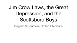 Slideshow on The Great Depression, Jim Crow Laws, and the