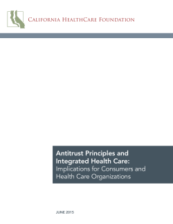 Antitrust Principles and Integrated Health Care: Implications for