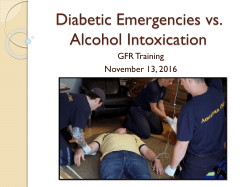Diabetic Emergencies vs. Alcohol Intoxication 11/13/16