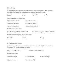 I. Intro to Trig (a.) Determine the quadrant in which the terminal side