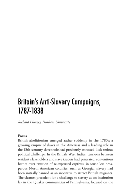 Britain`s Anti-Slavery Campaigns, 1787-1838