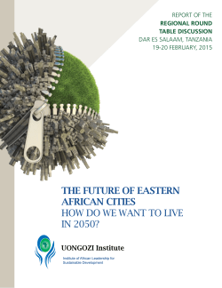 THE FUTURE OF EasTERn aFRican ciTiEs HOW DO WE WANT TO