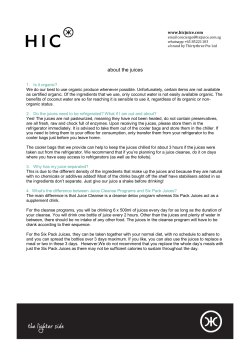 2. Do the juices need to be refrigerated?