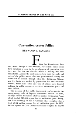 Convention center follies