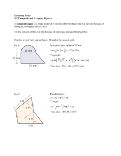 Geometry Notes 9-3 Composite and Irregular Figures A composite