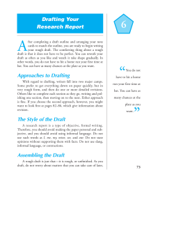 Approaches to Drafting The Style of the Draft Assembling the Draft