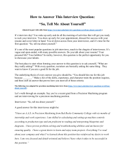 How to Answer This Interview Question: &ldquo;So, Tell Me About Yourself&rdquo;