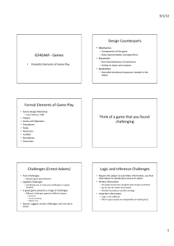 G54GAM -‐ Games Design Counterparts Formal Elements of Game