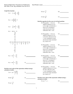 Graph the function. 1) y = - 2 3 cos x
