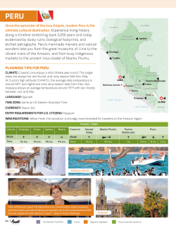 Once the epicenter of the Inca Empire, modern Peru is the ultimate