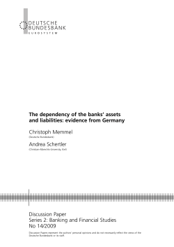 The dependency of the banks` assets and liabilities