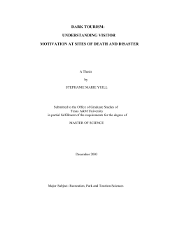 dark tourism: understanding visitor motivation at