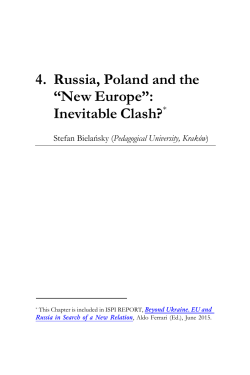 4. Russia, Poland and the &ldquo;New Europe&rdquo;: Inevitable Clash?