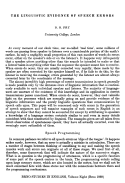 THE LINGUISTIC EVIDENCE OF SPEECH ERRORS D. B. FRY