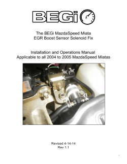 The BEGi MazdaSpeed Miata EGR Boost Sensor