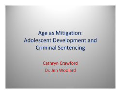 Age as Mitigation: Adolescent Development and Criminal