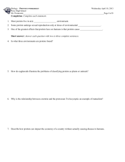 Completion: Complete each statement. 1. Most protists live in a(n
