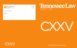 The 125th Anniversary Issue - University of Tennessee College of Law