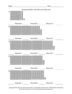 Name: Date: Hundreds (100`s), Tens (10`s), and Ones (1`s) 1