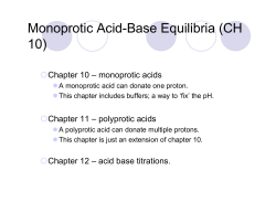 Monoprotic Acid-Base Equilibria (CH 10)