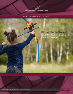 Hitting the Bullseye: Reel Girl Archers Inspire Real Girl Archers