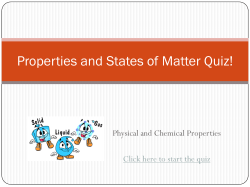 Properties and States of Matter Quiz!