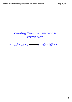 Rewrite in Vertex Form by Completing the Square.notebook