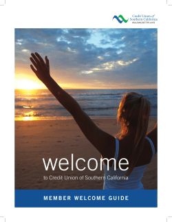 to Credit Union of Southern California MEMBER WELCOME GUIDE