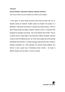 Transcript Duncan Wheeler, Associate Professor, Spanish Literature