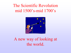 The Scientific Revolution mid 1500`s