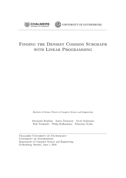 Finding the Densest Common Subgraph with Linear