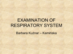 EXAMINATION OF RESPIRATORY SYSTEM