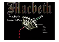 MacBeth Present-Day Present Day