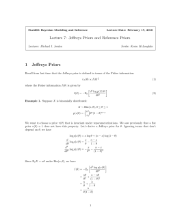 Lecture 7: Jeffreys Priors and Reference Priors 1 Jeffreys Priors