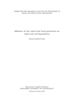 Influence of rail, wheel and track geometries on wheel and rail