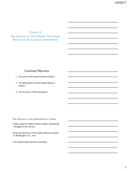 Chapter 16 The Structure of Central Banks: The Federal Reserve