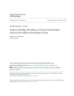 Subjective Retelling: The Influence of External and