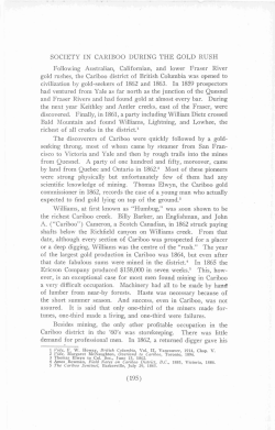 SOCIETY IN CARIBOO DURING THE GOLD RUSH Following