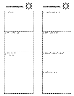 Factor each completely. Factor each completely. 1. 4