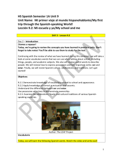 HS Spanish Semester 1A Unit 9 Unit Name: Mi primer viaje al