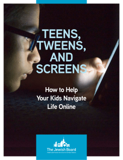 TEENS, TWEENS, AND SCREENS