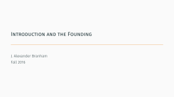 Intro and the founding